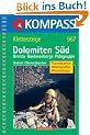 Klettersteige Dolomiten-S�d. Brenta. Gardaseeberge. Palagruppe: Tourenkarten, H�henprofile, Wandertipps