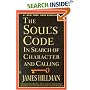 The Soul's Code: In Search of Character and Calling