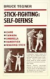 Stick Fighting: Self-Defense