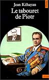 Le tabouret de Piotr