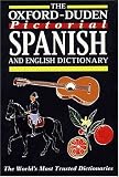 The Oxford-Duden Pictorial Spanish and English Dictionary