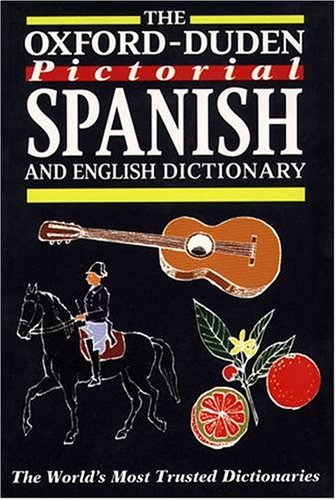 Cover image : The Oxford-Duden Pictorial Spanish and English Dictionary (Dictionary)
