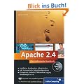 Apache 2.4: Skalierung, Performance-Tuning, CGI, SSI, Authentifizierung, Sicherheit, VMware Re (Galileo Computing)