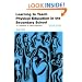 Learning to Teach Physical Education in the Secondary School: A Companion to School Experience (Learning to Teach Subjects in the Secondary School Series)