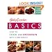 Betty Crocker Basics: How to Cook and Entertain with Confidence (Betty Crocker Books)