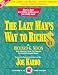 Books : The Lazy Man's Way to Riche$: How to have everything in the world you really want!