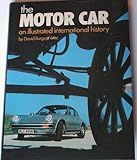 The motor car : an illustrated international history