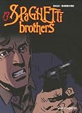 Revue Vents d'Ouest  / Spaghetti Brothers, Tome 13 :