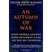An Autumn of War: What America Learned from September 11 and the War on Terrorism