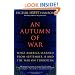 An Autumn of War: What America Learned from September 11 and the War on Terrorism