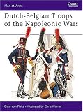 Dutch-Belgian Troops of the Napoleonic Wars (Men-at-Arms)