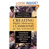 Creating Highly Motivating Classrooms for All Students: A Schoolwide Approach to Powerful Teaching with Diverse Learners