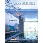 Ten Shades of Green: Architecture and the Natural World book cover