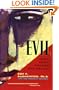 Evil: Inside Human Violence and Cruelty