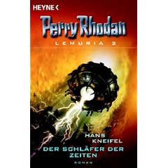 Perry Rhodan Lemuria 02. Der Schl�fer der Zeiten.