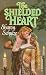 Books : The Shielded Heart (Sharon Schulze, Harlequin Historical Romance)