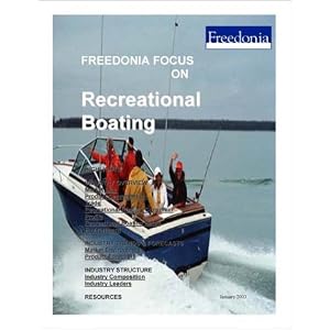 Freedonia Focus on Recreational Boating by The Freedonia Group