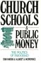 Church Schools & Public Money: The Politics of Parochiaid