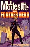 The Forever Hero