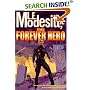 The Forever Hero: Dawn for a Distant Earth, The Silent Warrior, In Endless Twilight (Forever Hero)