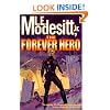 The Forever Hero: Dawn for a Distant Earth, The Silent Warrior, In Endless Twilight