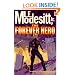 The Forever Hero: Dawn for a Distant Earth, The Silent Warrior, In Endless Twilight