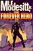 The Forever Hero