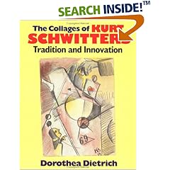 The Collages of Kurt Schwitters: Tradition and Innovation