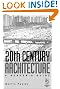 20th Century Architecture...