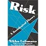 Risk: A Sociological Theory (Communication and Social Order)
