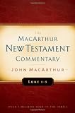 Luke 1-5 MacArthur New Testament Commentary (Macarthur New Testament Commentary Serie)