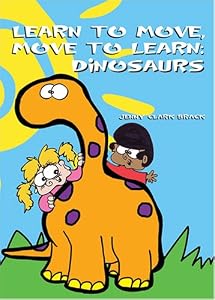 Learn to Move: Dinosaurs