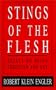 Stings of the Flesh: Essays on Being Christian and Gay