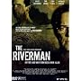 The Riverman