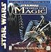 Video Games : Star Wars Behind the Magic: The Insider's Guide to Star Wars