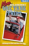 More of Neil Zurcher's One Tank Trips: Getaways in Ohio and over the Edge