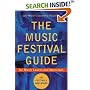 The Music Festival Guide: For Music Lovers and Musicians