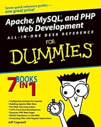Apache, MySQL, and PHP Web Development All-in-One Desk Reference for