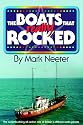 The Boats That Really Rocked