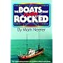 The Boats That Really Rocked