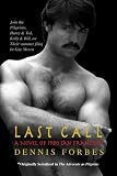 Last Call: A Novel of 1980 San Francisco