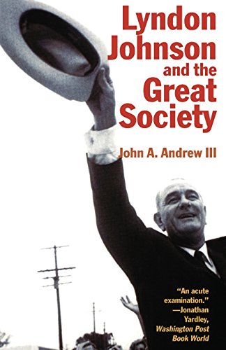 lyndon johnson and the great society american ways series