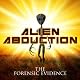 Alien Abduction: The Forensic Evidence