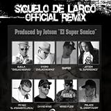 Siguelo De Largo (feat. Nengo Flow, Polakan, Chyno Nyno, Sniper Sp, Jetson 