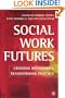 Social Work Futures: Crossing Boundaries, Transforming Practice