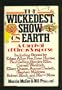 Wickedest Show on Earth