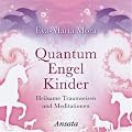 Quantum Engel Kinder CD: Heilsame Traumreisen und Meditationen