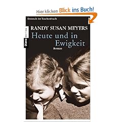Heute und in Ewigkeit: Roman