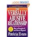 The Verbally Abusive Relationship: How to recognize it and how to respond