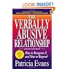 The Verbally Abusive Relationship: How to Recognize it and How to Respond